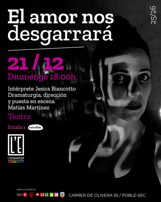 El amor nos desgarrará L'Estranger Associació Cultural BCN Barcelona