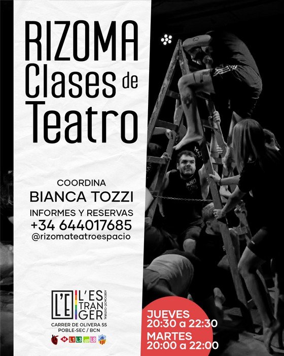 Rizoma Teatro L'Estranger Associació Cultural BCN Barcelona