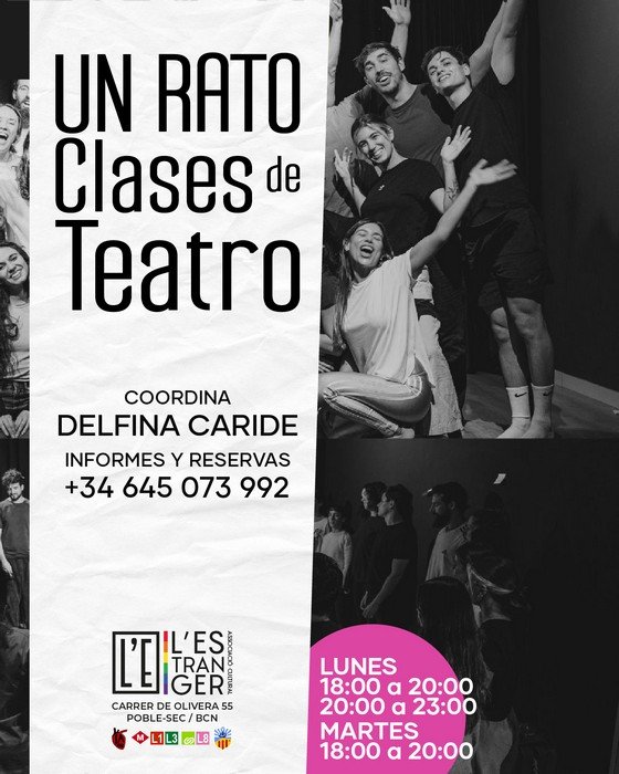Un Rato Teatro L'Estranger Associació Cultural BCN Barcelona
